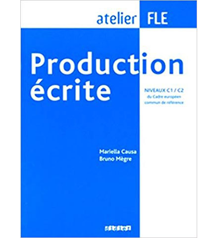 کتاب Production ecrite niveau C1 C2