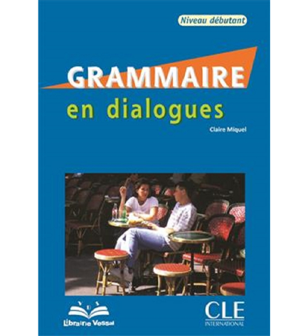 کتاب Grammaire en dialogues A1-A2