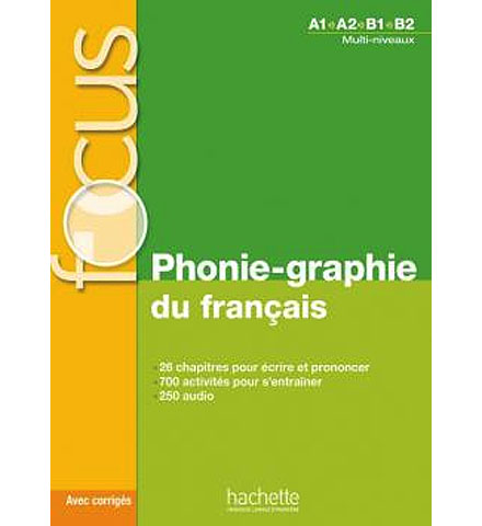 دانلود کتاب Focus Phonie-graphie du français
