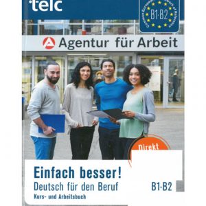 دانلود PDF کتاب آلمانی Einfach besser! Deutsch für den Beruf B1-B2