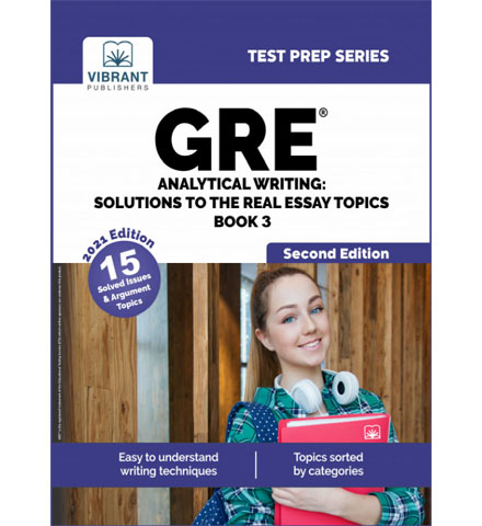 فایل کتاب Vibrant - GRE Analytical Writing - Solutions to the Real Essay Topics - Book 2 (2021)