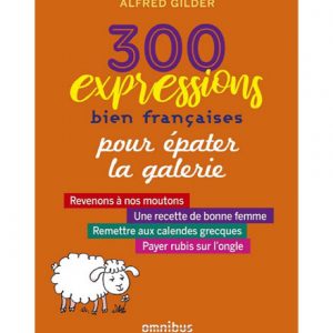 فایل کتاب 300 Expressions Bien Françaises Pour Epater la Galerie