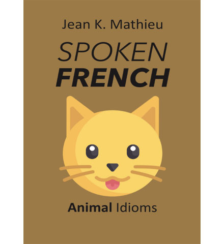 فایل کتاب Spoken French - Animal Idioms
