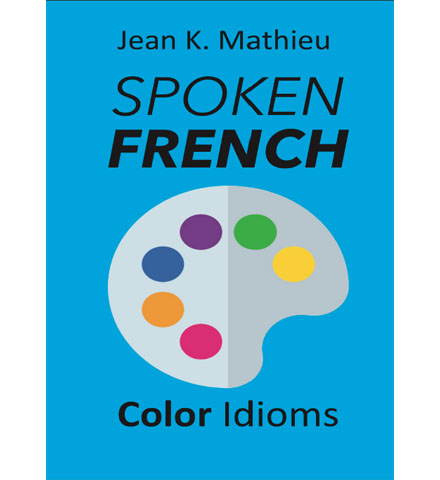 فایل کتاب Spoken French - Color Idioms