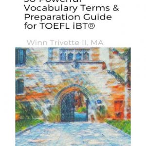 فایل کتاب 50 Powerful Vocabulary Terms & Preparation Guide for TOEFL iBT
