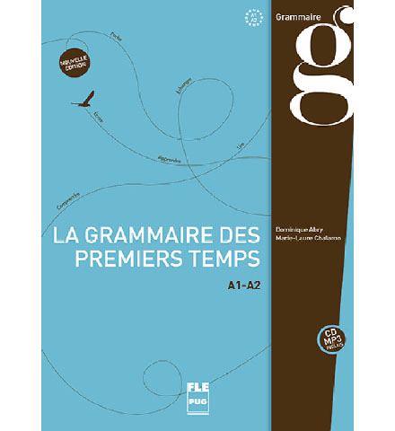 فایل کتاب La Grammaire des Premiers Temps A1-A2